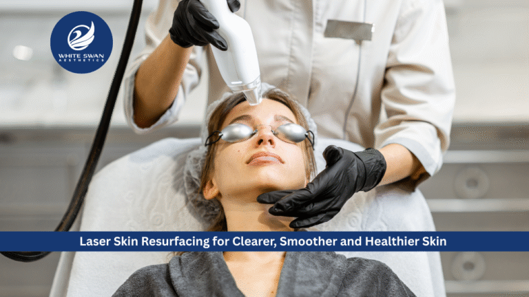 Laser Skin Resurfacing for Clearer, Smoother and Healthier Skin